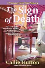 9781643855820-1643855824-The Sign of Death: A Victorian Book Club Mystery