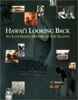 9781566473477-1566473470-Hawai'i Looking Back: An Illustrated History of the Islands
