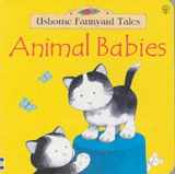 9780746041055-0746041055-Animal Babies (Usborne Farmyard Tales)