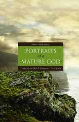 9780800699413-0800699416-Portraits of a Mature God