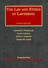 9781587782046-1587782049-The Law And Ethics Of Lawyering (University Casebook Series)