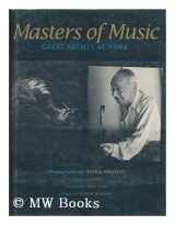 9780884963141-0884963144-Masters of Music: Great Artists at Work