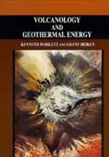 9780520079144-0520079140-Volcanology and Geothermal Energy (Los Alamos Series in Basic and Applied Sciences)