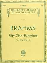 9781458426659-1458426653-FIFTY-ONE EXERCISES FOR PIANO 51 (Schirmer's Library of Musical Classics, 1600)