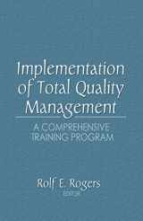 9781560249962-156024996X-Implementation of Total Quality Management: A Comprehensive Training Program