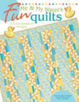9781574866049-1574866044-Me And My Sister's Fun Quilts (Leisure Arts #4481)