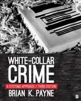 9781071833902-1071833901-White-Collar Crime: A Systems Approach