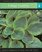 9780304358076-030435807X-Foliage Gardens: Instant Reference to More Than 250 Plants (Cassell's Garden Directories)