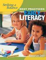 9781890871437-1890871435-Striking a Balance: Best Practices for Early Literacy