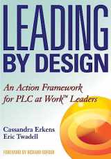 9781935542292-193554229X-Leading by Design: An Action Framework for PLC at Work Leaders