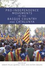 9781949805543-1949805549-Pro-Independence Movements in The Basque Country and Catalunya (The Basque Series)