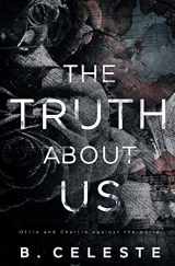 9781675204146-1675204144-The Truth about Us (The Truth about Series)