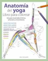 9788491117247-8491117245-Anatomía del yoga. Libro para colorear (Spanish Edition)
