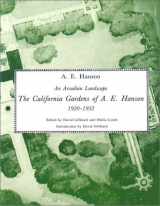 9780912158914-0912158913-An Arcadian Landscape. The California Gardens of A.E. Hanson