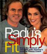 9780836215045-0836215044-Radu's Simply Fit: Enjoy the Workout of Your Life With America's Leading Fitness Coach