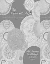 9780884024866-0884024865-The Diagram as Paradigm: Cross-Cultural Approaches (Dumbarton Oaks Byzantine Symposia and Colloquia)
