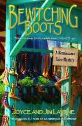 9781500683412-1500683418-Bewitching Boots (Renaissance Faire Mystery)
