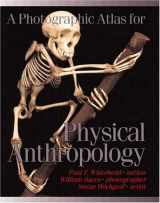 9780895825728-0895825724-A Photographic Atlas for Physical Anthropology