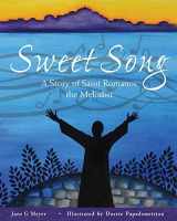 9781944967482-1944967486-Sweet Song: A Story of Saint Romanos the Melodist