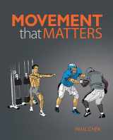 9781583870075-1583870075-Movement That Matters: A Practical Approach To Developing Optimal Functional Movement Skills