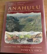 9780226733647-0226733645-Anahulu: The Anthropology of History in the Kingdom of Hawaii, Volume 2: The Archaeology of History
