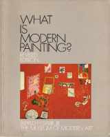 9780870706318-0870706314-What Is Modern Painting