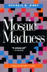 9780773753990-0773753990-Mosaic Madness: Pluralism Without a Cause