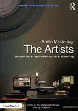 9781138900059-1138900052-Audio Mastering: The Artists: Discussions from Pre-Production to Mastering (Perspectives on Music Production)