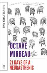 9781628970302-1628970308-21 Days of a Neurasthenic (French Literature)