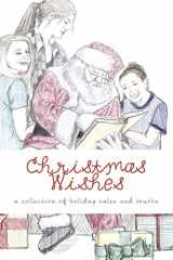 9781467975087-1467975087-Christmas Wishes: A Collection of Holiday Tales