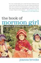 9781451699685-1451699689-The Book of Mormon Girl: A Memoir of an American Faith