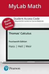 9780134764559-0134764552-Thomas' Calculus -- MyLab Math with Pearson eText Access Code
