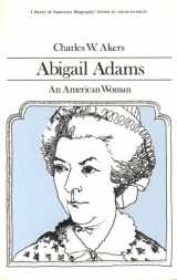 9780673393180-0673393186-Abigail Adams, an American Woman