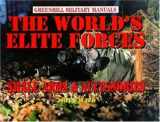 9781853674969-1853674966-The World's Elite Forces: Small Arms and Accessories (Greenhill Military Manuals)