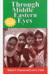 9780938960485-0938960482-Through Middle Eastern Eyes (Eyes Books Series)