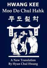 9781608441198-1608441199-Moo Do Chul Hahk: A New Translation
