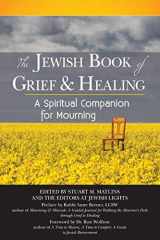 9781580238526-1580238521-The Jewish Book of Grief and Healing: A Spiritual Companion for Mourning