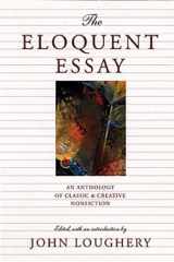9780892552412-0892552417-The Eloquent Essay: An Anthology of Classic & Creative Nonfiction