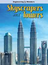 9781634305167-1634305167-Skyscrapers and Towers (Engineering Wonders)