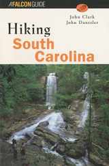 9781560446026-1560446021-Hiking South Carolina (A Falcon Guide)