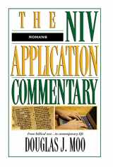 9780310494003-0310494001-Romans: The NIV Application Commentary: From Biblical Text to Contemporary Life