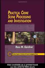 9780849320439-0849320437-Practical Crime Scene Processing and Investigation (Practical Aspects of Criminal and Forensic Investigations)