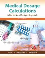 9780133940718-0133940713-Medical Dosage Calculations: A Dimensional Analysis Approach