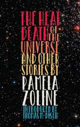 9781620540343-1620540347-The Heat Death of the Universe and Other Stories