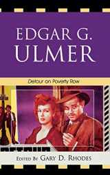 9780739125670-0739125672-Edgar G. Ulmer: Detour on Poverty Row