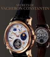 9782080305022-2080305026-The Secrets of Vacheron Constantin: 250 Years of History