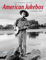9780253014023-0253014026-American Jukebox: A Photographic Journey