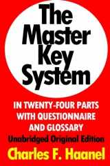 9781478275824-1478275820-The Master Key System In Twenty-Four Parts With Questionnaire And Glossary: Unabridged Original Edition [Annotated]