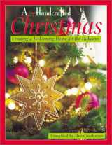 9781564774088-1564774082-A Handcrafted Christmas: Creating a Welcoming Home for the Holidays
