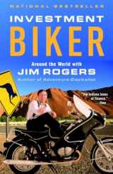 9780812968712-0812968719-Investment Biker: Around the World with Jim Rogers